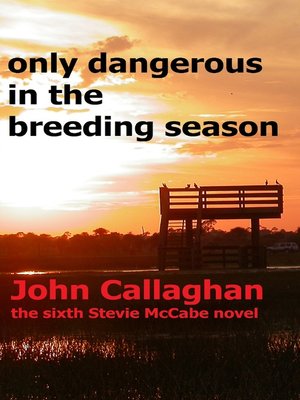 cover image of Only Dangerous In the Breeding Season